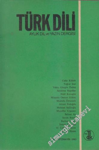 Türk Dili Aylık Dil Dergisi  - 377  XLVI  32  Mayıs