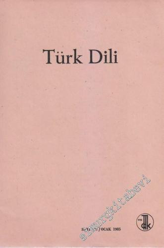 Türk Dili Aylık Dil Dergisi - 397 Ocak