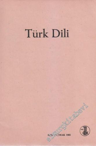 Türk Dili Aylık Dil Dergisi - 397      Ocak