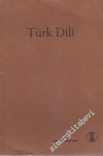 Türk Dili Aylık Dil Dergisi - 406 Ekim