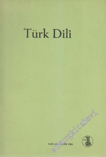 Türk Dili Aylık Dil Dergisi - 418 LI 36 Ekim