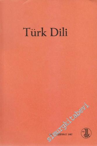 Türk Dili Aylık Dil Dergisi - 422 LII Şubat