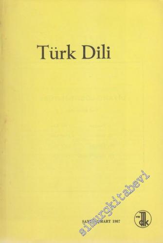 Türk Dili Aylık Dil Dergisi - 423 LII Mart