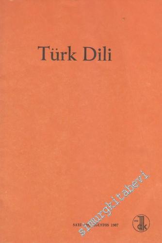 Türk Dili: Aylık Dil Dergisi - 428 Ağustos