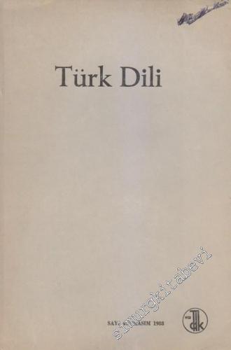 Türk Dili: Aylık Dil Dergisi - 443 Kasım
