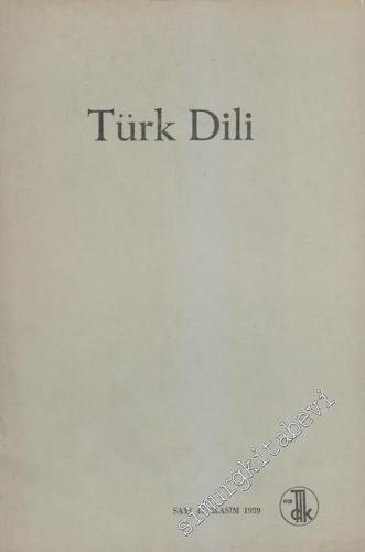 Türk Dili: Aylık Dil Dergisi - 455 Kasım