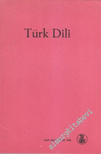 Türk Dili: Aylık Dil Dergisi - 464 Ağustos