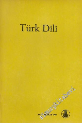 Türk Dili: Aylık Dil Dergisi - 466 Ekim