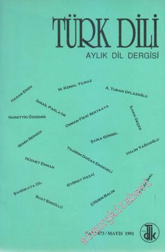 Türk Dili: Aylık Dil Dergisi - 473 Mayıs