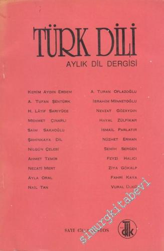 Türk Dili: Aylık Dil Dergisi - 476 Ağustos