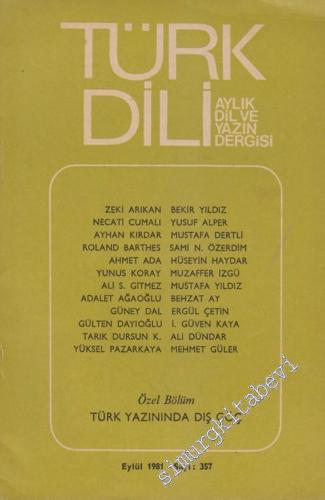 Türk Dili Aylık Dil Dergisi Özel Bölüm: Türk Yazınında Dış Göç - 357 E