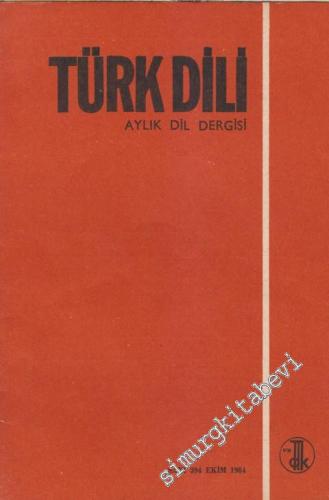 Türk Dili Aylık Dil Dergisi - Sayı: 394 Ekim