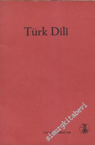 Türk Dili Aylık Dil Dergisi - Sayı: 402 Haziran