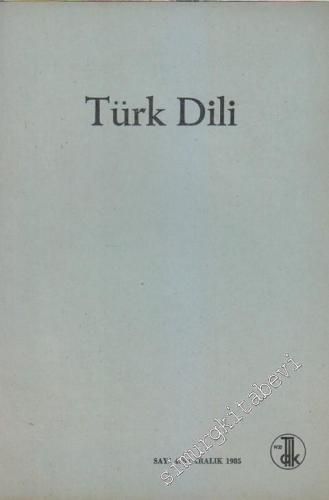 Türk Dili Aylık Dil Dergisi - Sayı: 408 Aralık