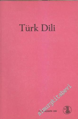 Türk Dili Aylık Dil Dergisi - Sayı: 442 Ekim