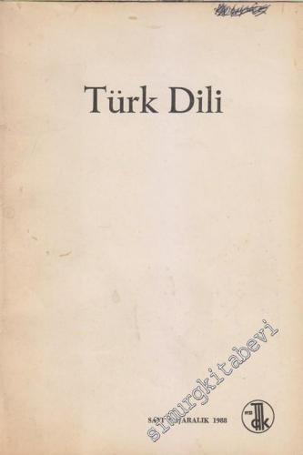 Türk Dili Aylık Dil Dergisi - Sayı: 444 Aralık