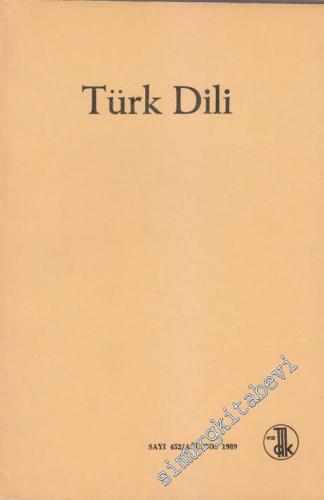 Türk Dili Aylık Dil Dergisi - Sayı: 452 Ağustos