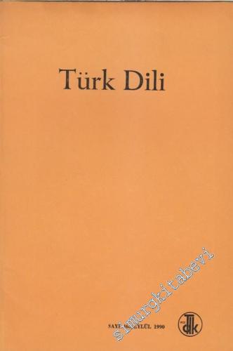 Türk Dili Aylık Dil Dergisi - Sayı: 465 Eylül