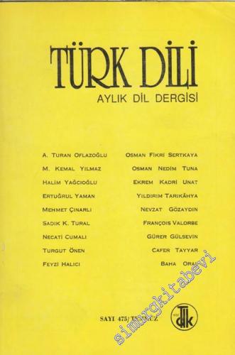 Türk Dili Aylık Dil Dergisi - Sayı: 475 Temmuz