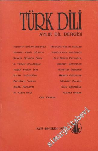 Türk Dili Aylık Dil Dergisi - Sayı: 490 Ekim