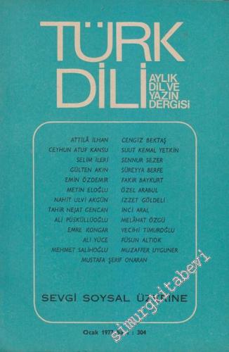 Türk Dili Aylık Dil Dergisi: Sevgi Soysal Üzerine - 304 35 27 Ocak