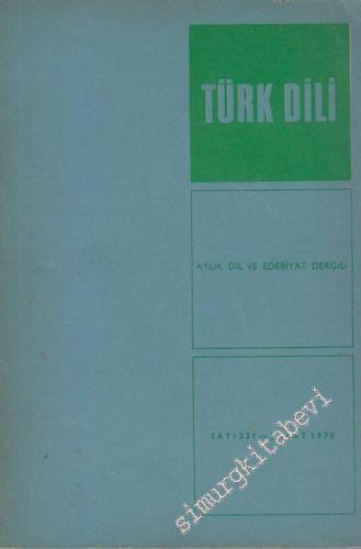 Türk Dili Aylık Dil ve Edebiyat Dergisi - 221 XXI 19 Şubat