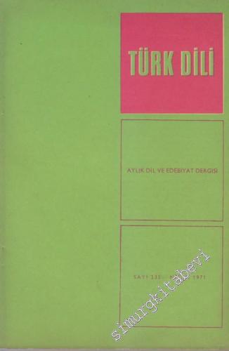 Türk Dili Aylık Dil ve Edebiyat Dergisi - 235 XXIV 20 Nisan