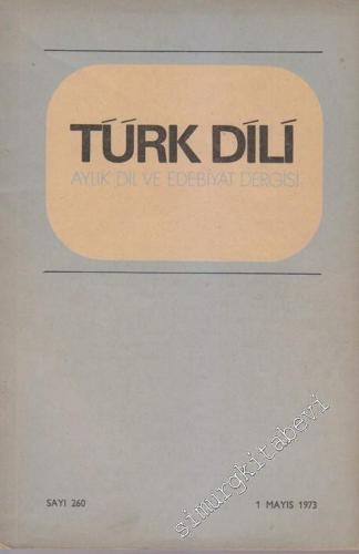 Türk Dili Aylık Dil ve Edebiyat Dergisi - 260 XXVIII 22 Mayıs