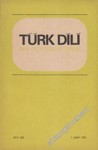 Türk Dili Aylık Dil ve Edebiyat Dergisi - 265 XXIX 23 Ekim