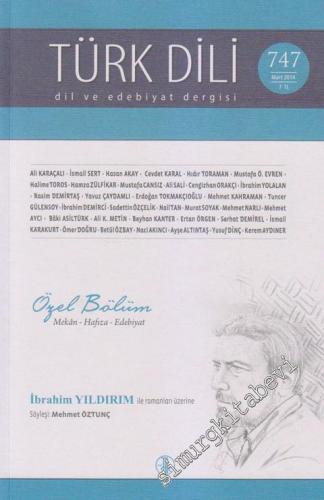 Türk Dili Aylık Dil ve Edebiyat Dergisi - Dosya: Özel Bölüm Mekan - Ha