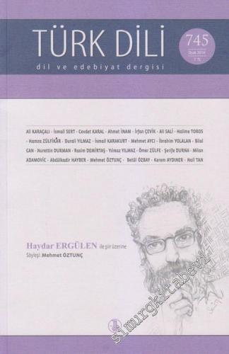 Türk Dili Aylık Dil ve Edebiyat Dergisi - Haydar Ergülen İle Şiir Üzer