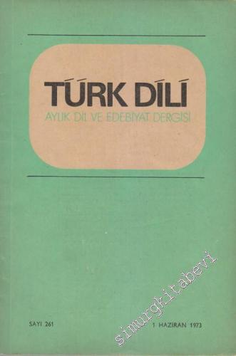 Türk Dili Aylık Dil ve Edebiyat Dergisi - Özel Bölüm - Dosya: Yapısalcılık - Sayı: 262  Cilt: 28  Yıl: 22  Haziran