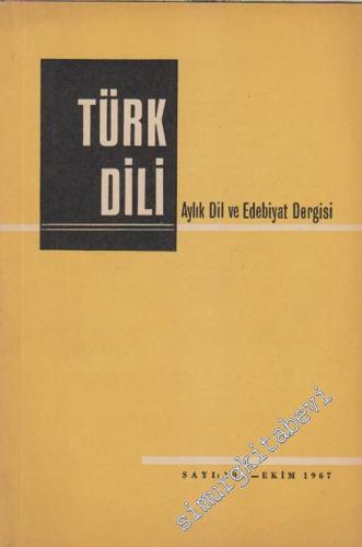 Türk Dili Aylık Dil ve Edebiyat Dergisi - Sayı: 193  Cilt: XVII    Ekim