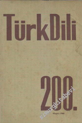 Türk Dili Aylık Dil ve Edebiyat Dergisi - Sayı: 200  XVIII    Mayıs