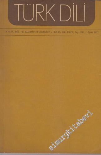 Türk Dili Aylık Dil ve Edebiyat Dergisi  - Sayı: 240  XXIV  20  Eylül