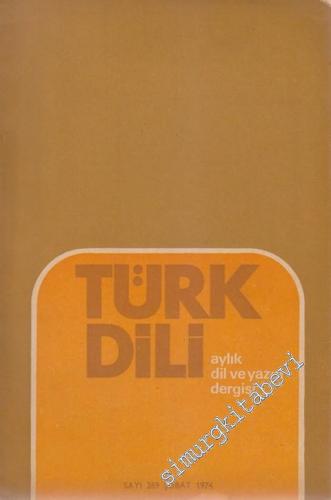 Türk Dili Aylık Dil ve Edebiyat Dergisi  - Sayı: 269  29  24  Şubat