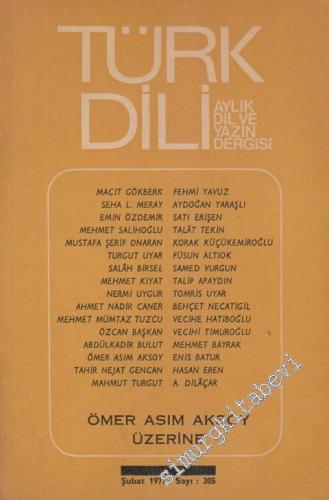 Türk Dili, Aylık Dil ve Yazın Dergisi, Ömer Asım Aksoy Üzerine - 305 X