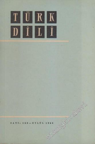Türk Dili Aylık Fikir ve Edebiyat Dergisi - 168 XIV Eylül