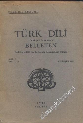 Türk Dili Belleten Türkçe - Fransızca  - Sayı: 1-2   Seri: 2.