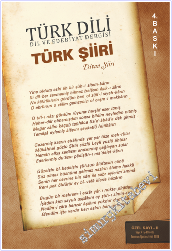 Türk Dili Dergisi Türk Şiiri Özel Sayısı 2: Divan Şiiri (4. Baskı) - Sayı: 415 - 416 - 417  Cilt: LII  Yıl: 36  Temmuz - Ağustos - Eylül 2025