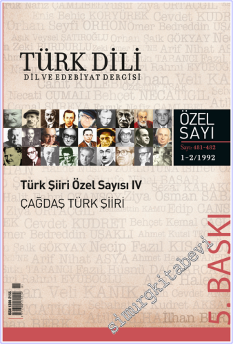 Türk Dili Dergisi Türk Şiiri Özel Sayısı 4 : Çağdaş Türk Şiiri - Sayı: 481 - 482      Ocak - Şubat 2025