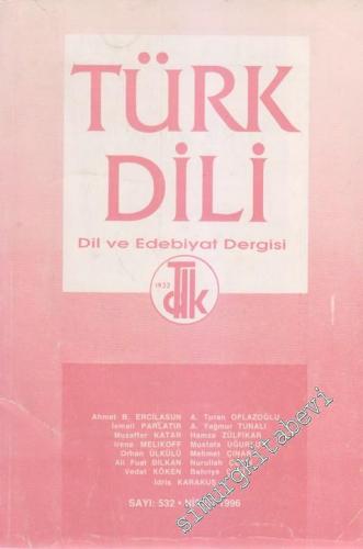 Türk Dili Dil ve Edebiyat Dergisi  - 532      Nisan