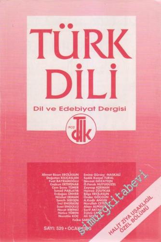 Türk Dili: Dil ve Edebiyat Dergisi - Halit Ziya Uşaklıgil Özel Bölümü - Sayı: 529, 1996      Ocak