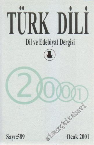 Türk Dili Dil ve Edebiyat Dergisi - Sayı: 589 Ocak