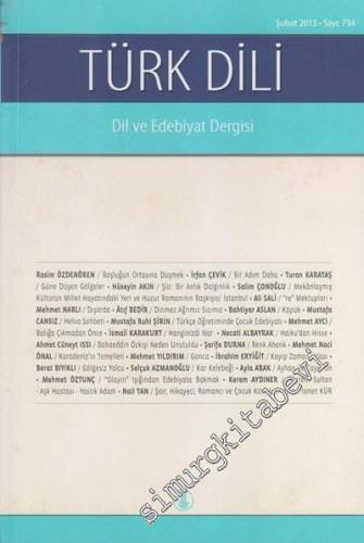 Türk Dili: Dil ve Edebiyat Dergisi  - Sayı: 734      Şubat