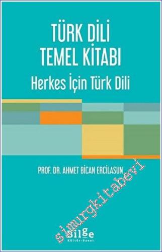 Türk Dili Temel Kitabı Herkes için Türk Dili - 2023