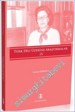 Türk Dili Üzerine Araştırmalar Cilt 4 -