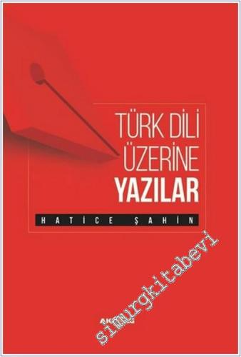 Türk Dili Üzerine Yazılar -        2021