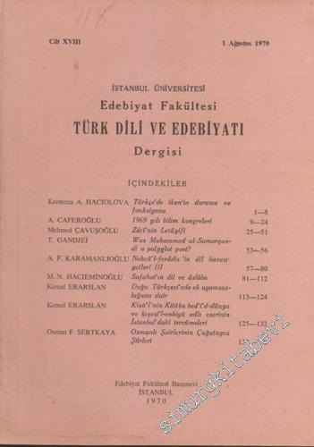 Türk Dili ve Edebiyatı Dergisi - Cilt: 18, 1 Ağustos 1970