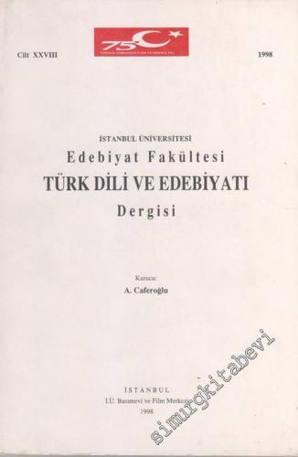 Türk Dili ve Edebiyatı Dergisi - Cilt: 28, 1998       1998